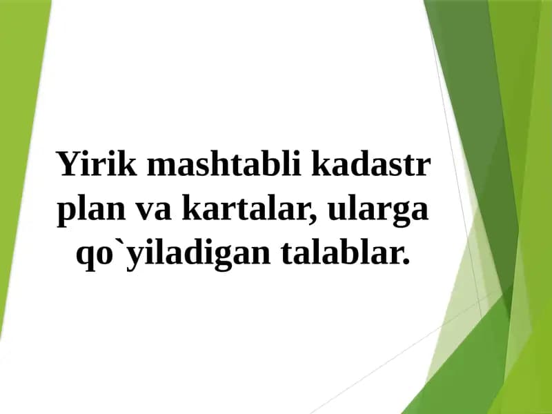 Yirikmashtablik cadastr plan va kartalar