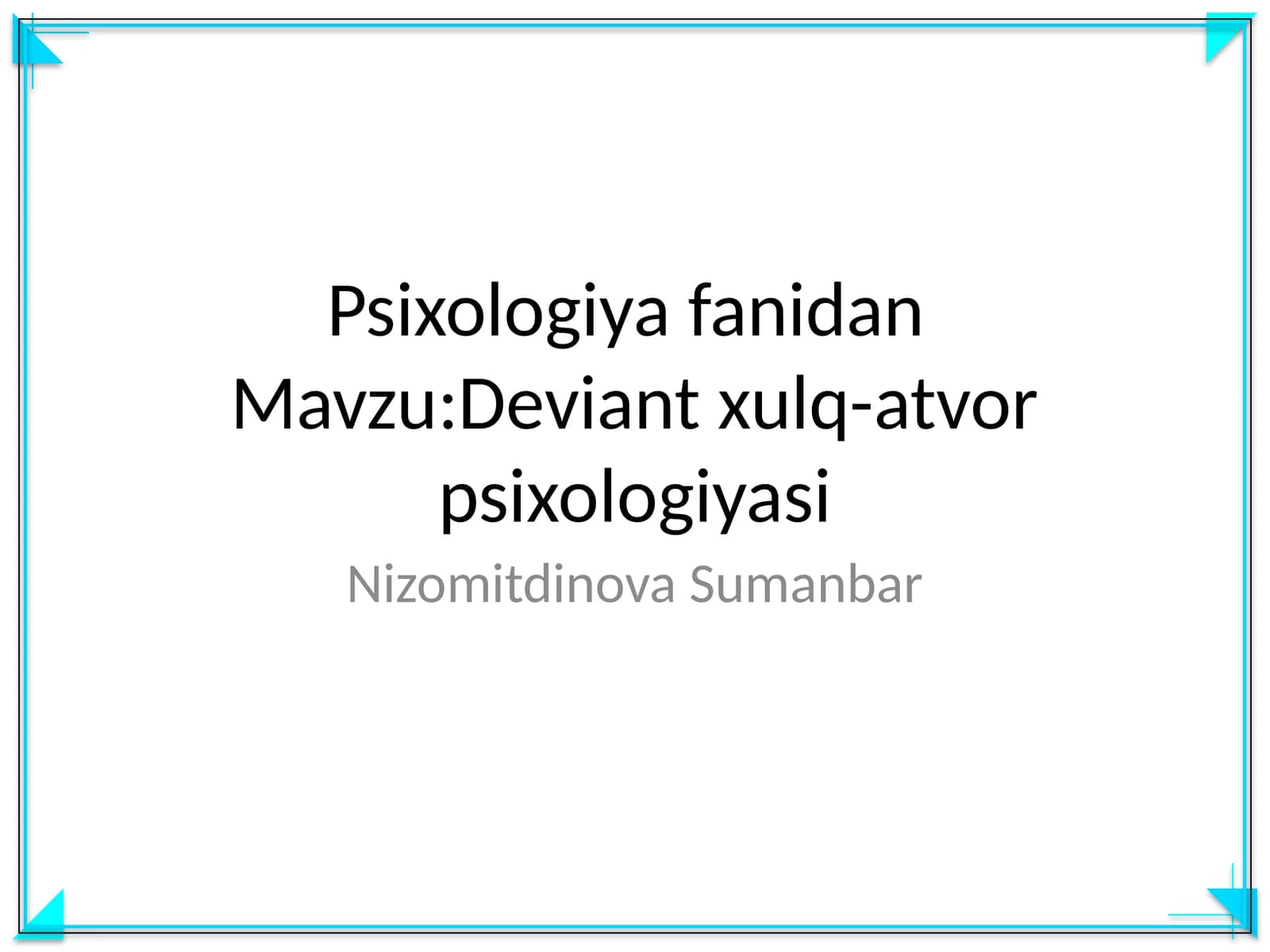 Deviant xulq-atvor psixologiyasi