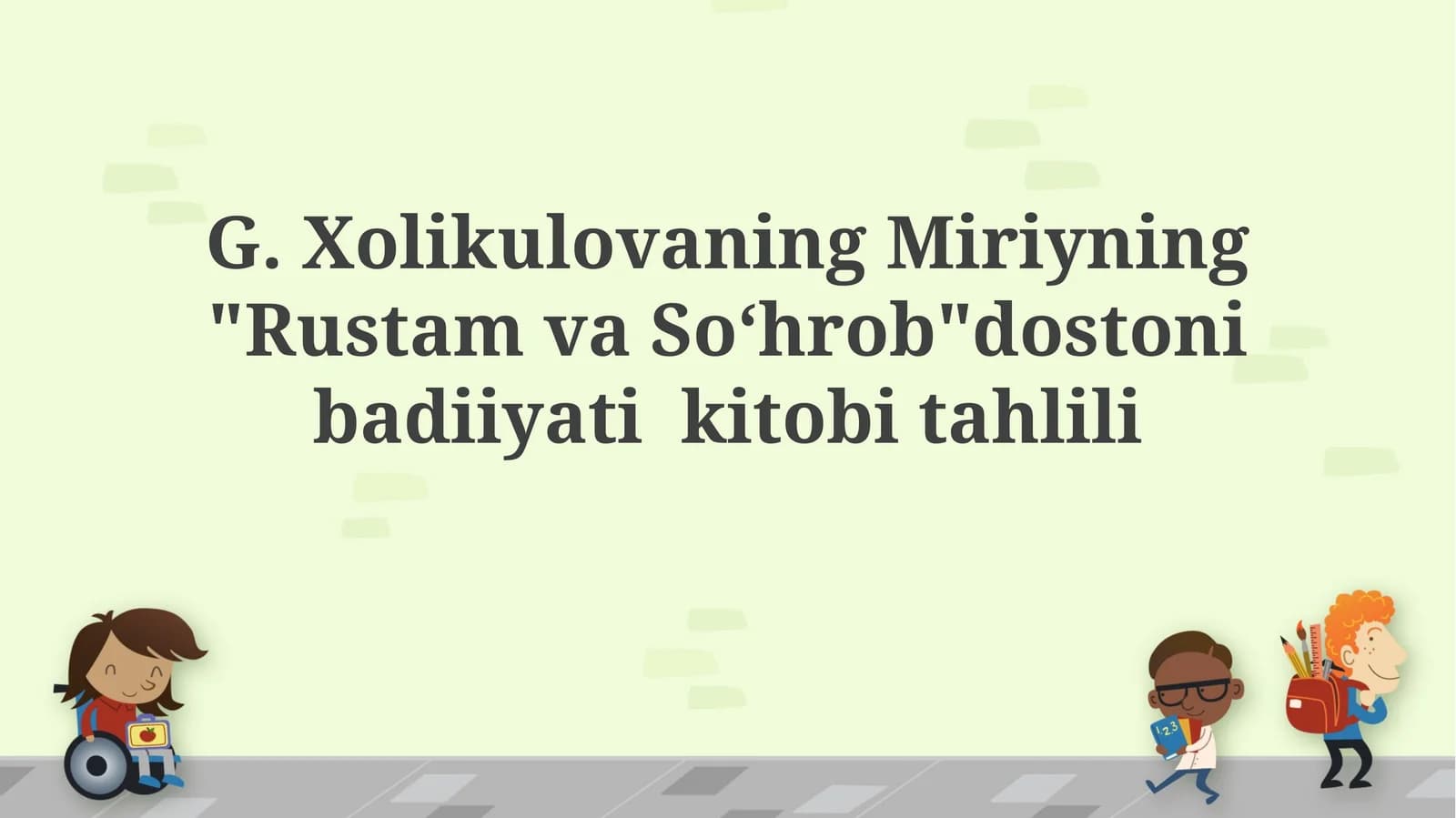 G.XolikulovaningMiriyning"RustamvaSoʻhrob"dostonibadiiyatikitobitahlili