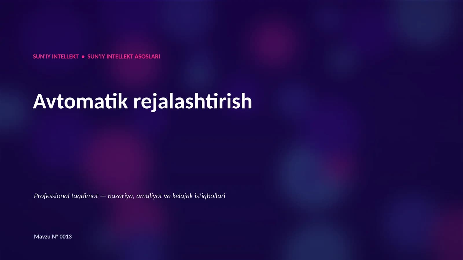 SUN'IY INTELLEKT ASOSLARI