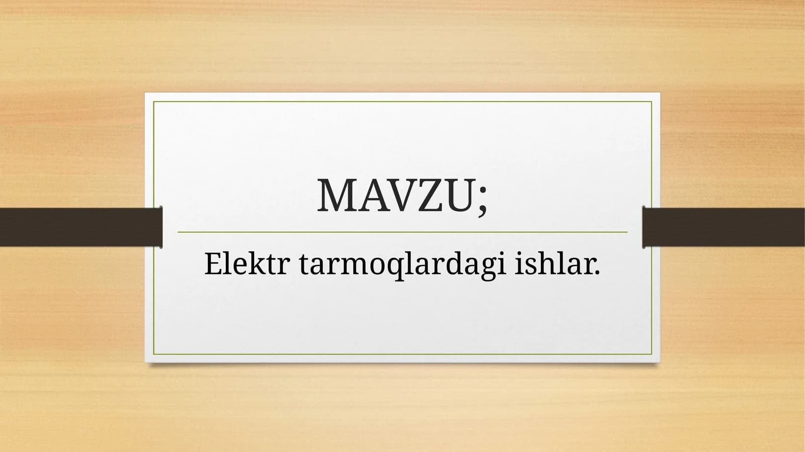 Elektrtarmoqlardagiishlar