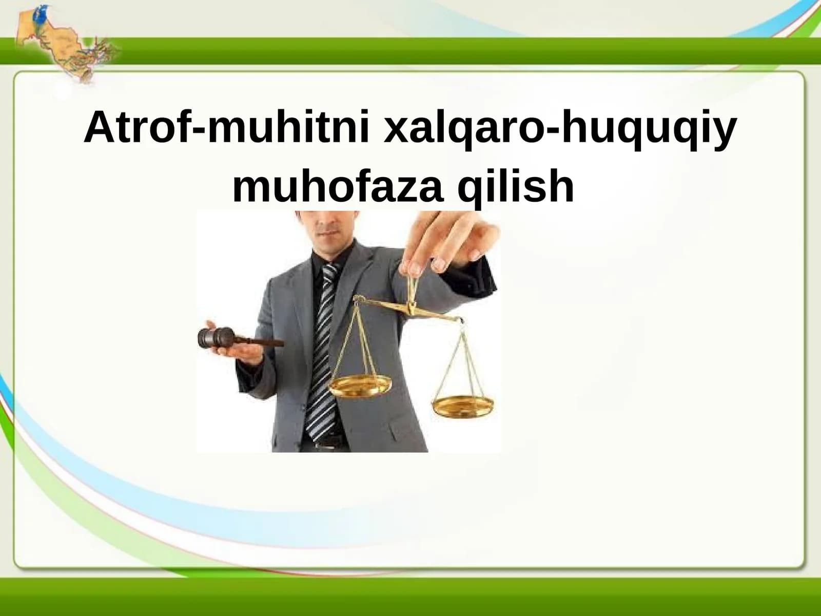 Atrof-muhitni xalqaro-huquqiy muhofaza qilish