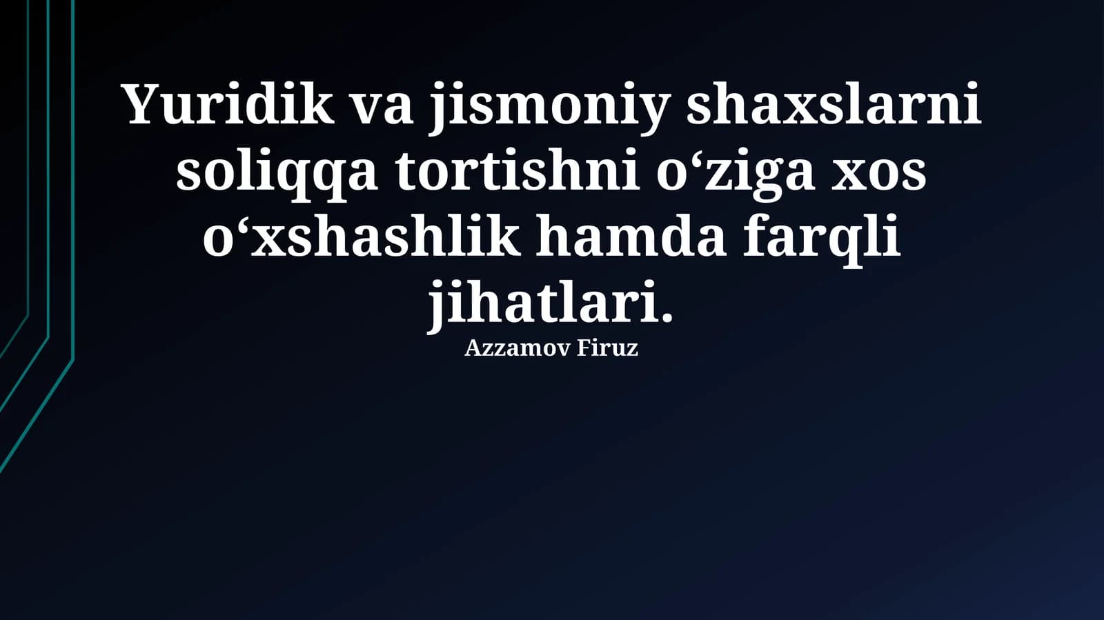 Yuridik va jismoniy shaxslarning soliqqa tortishidagi asosiy o'xshashliklar va farqlar