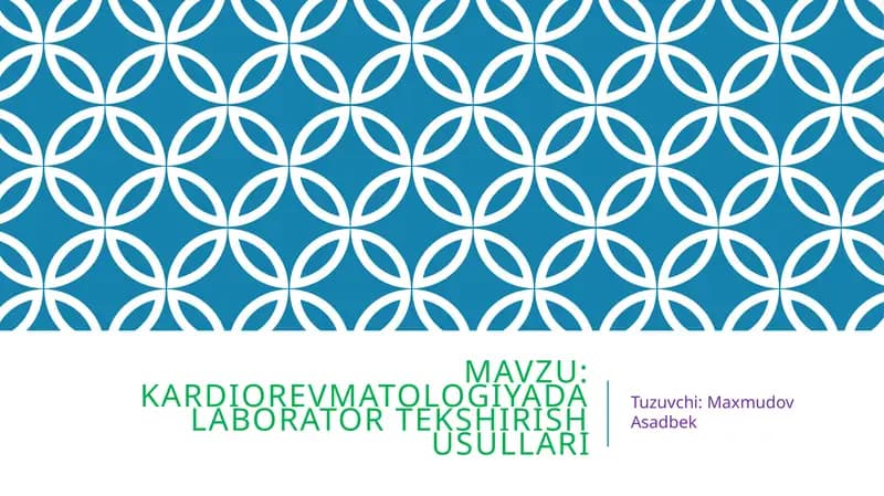 Kardiorevmatologiyada Laborator tekshirish usullari