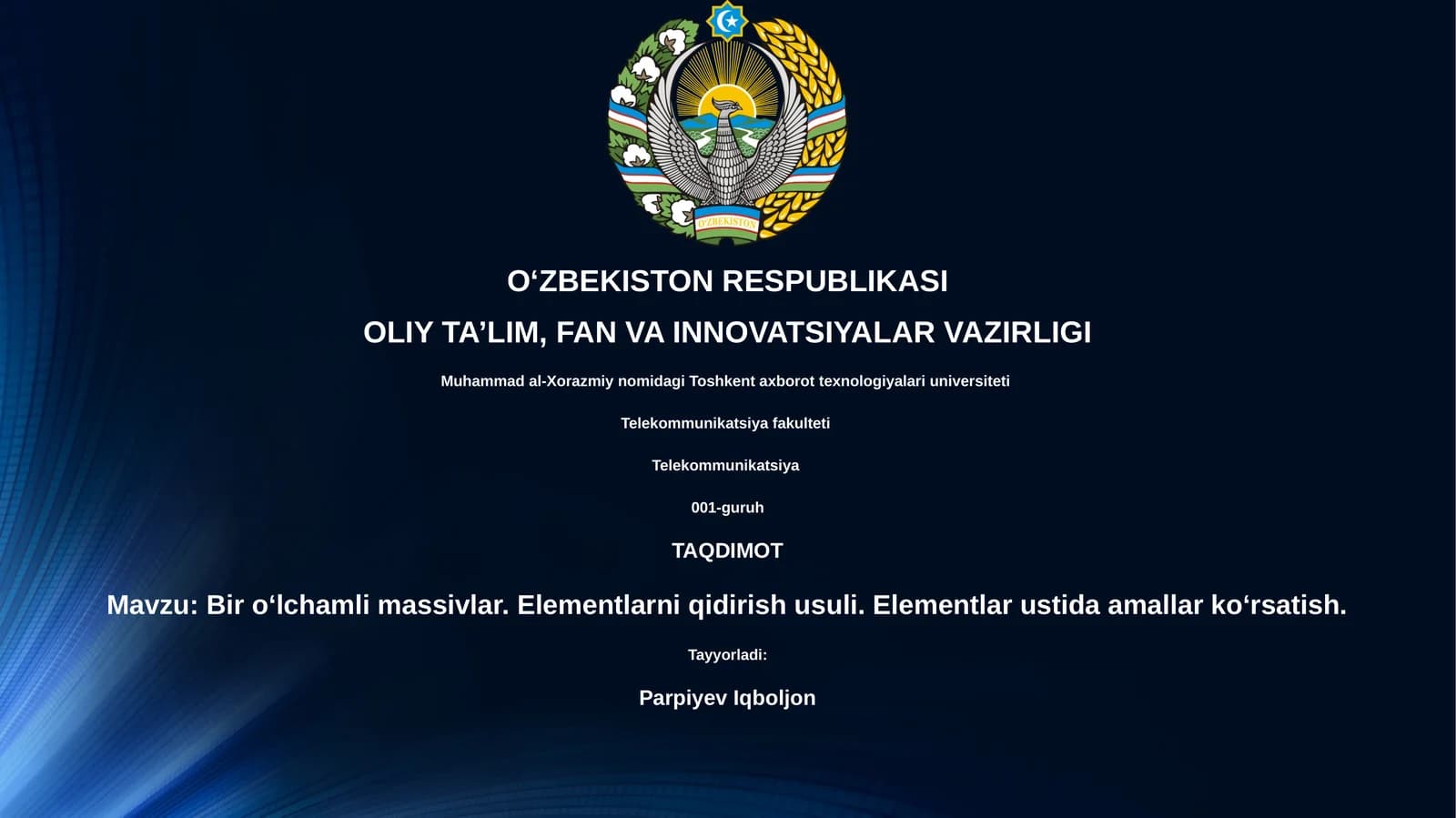 Bir o‘lchamli massivlar. Elementlarni qidirish usuli. Elementlar ustida amallar ko‘rsatish