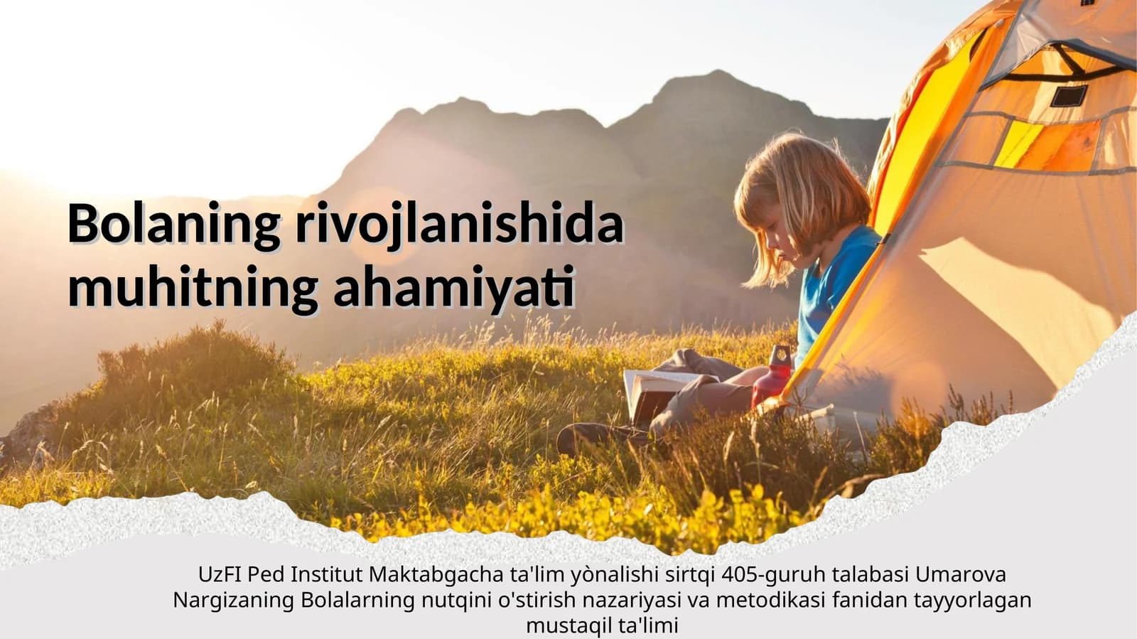 Bolaning rivojlanishida muhitning ahamiyati