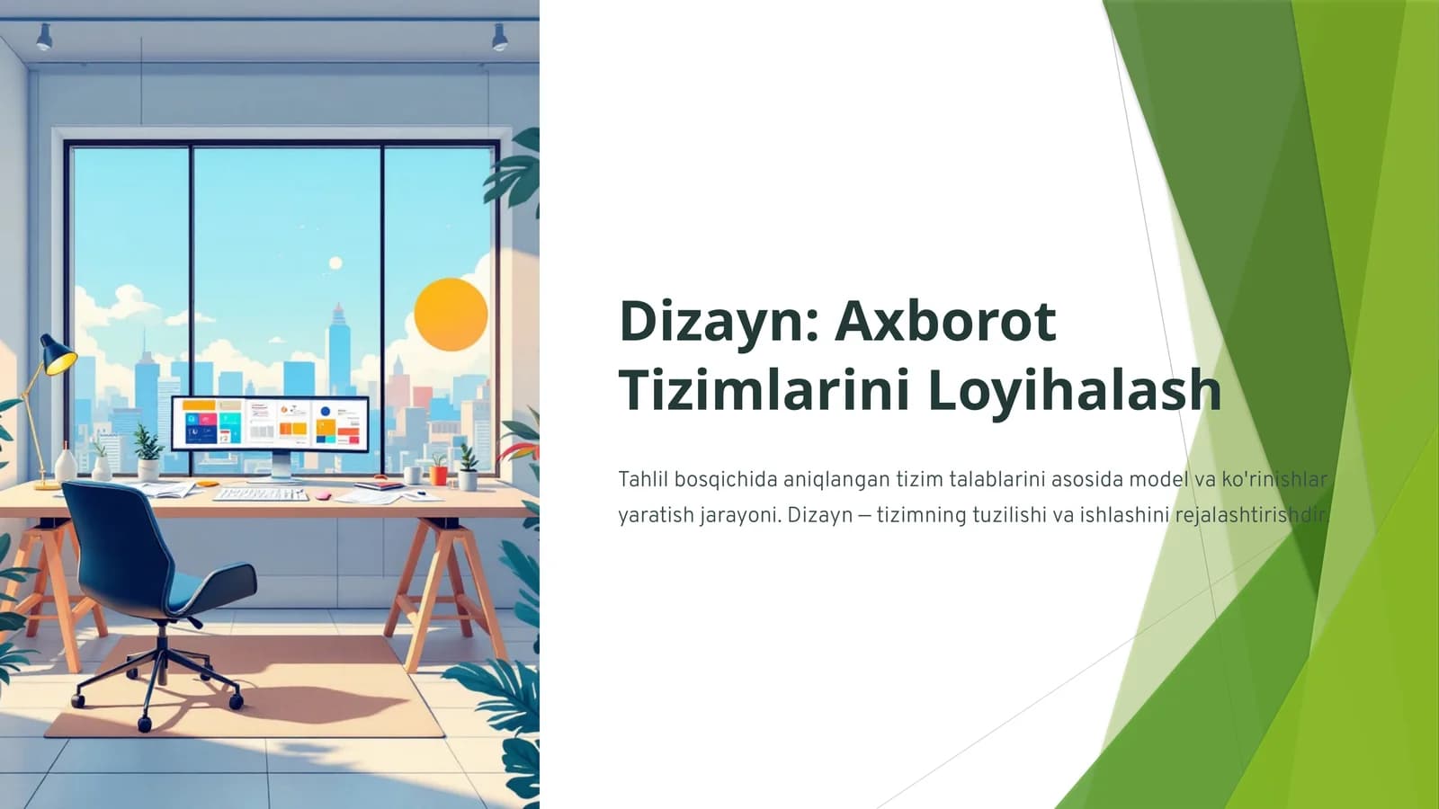 Dizayn: Axborot Tizimlarini Loyihalash