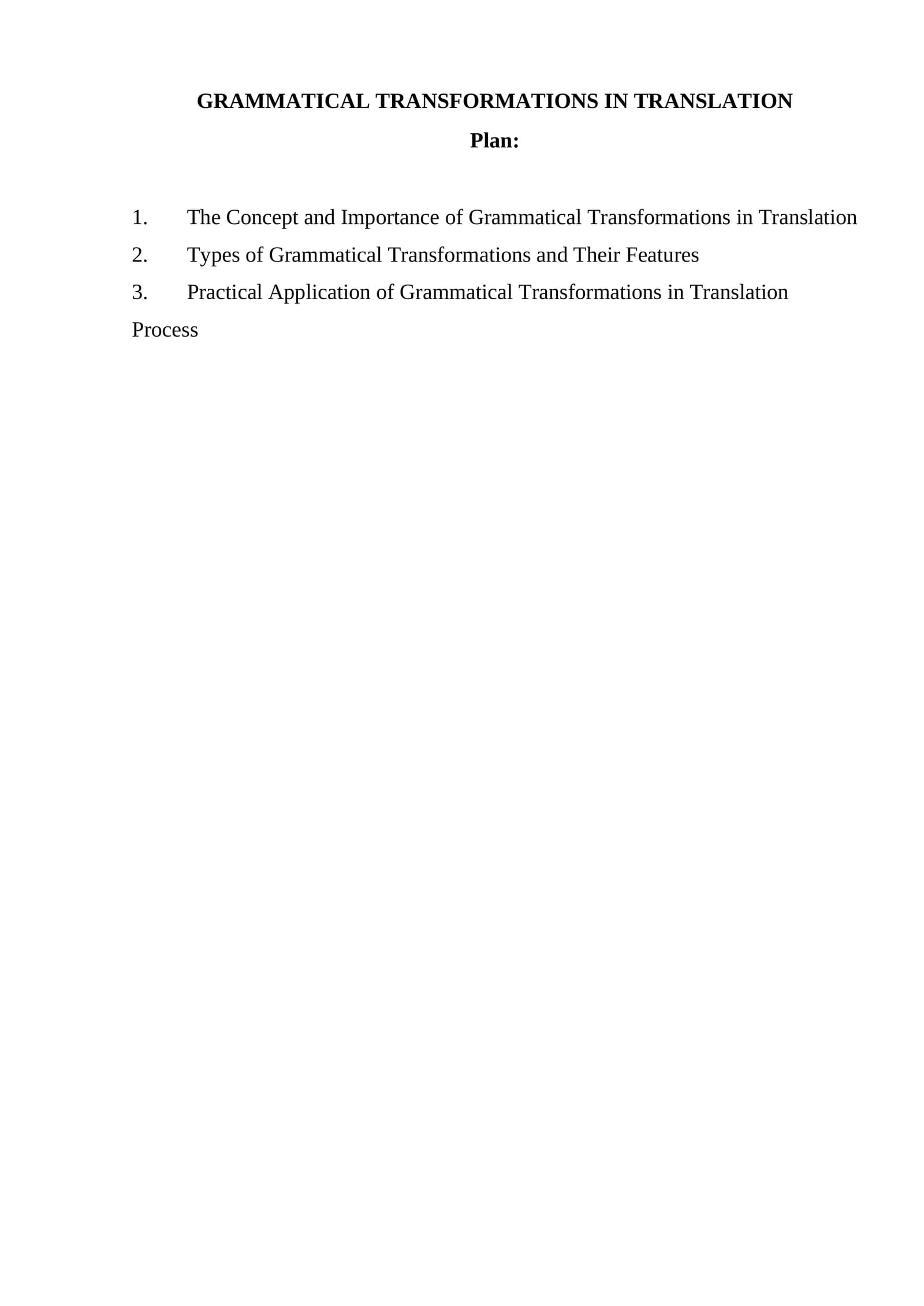 Grammatical Transformations in Translation