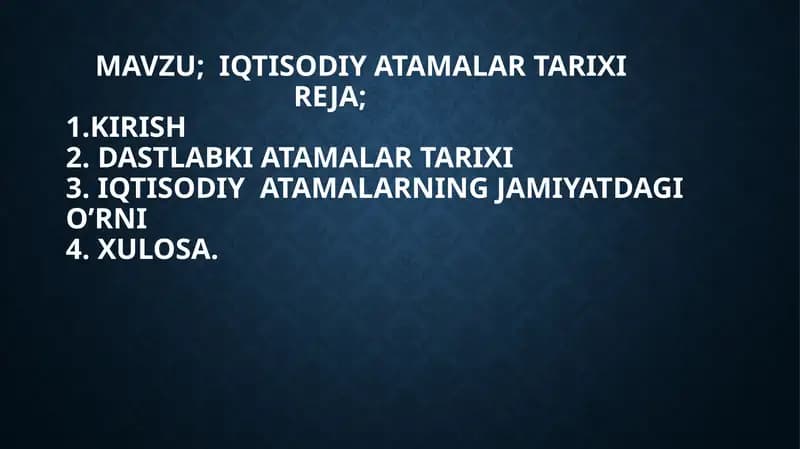 IQTISODIY ATAMALAR TARIXI