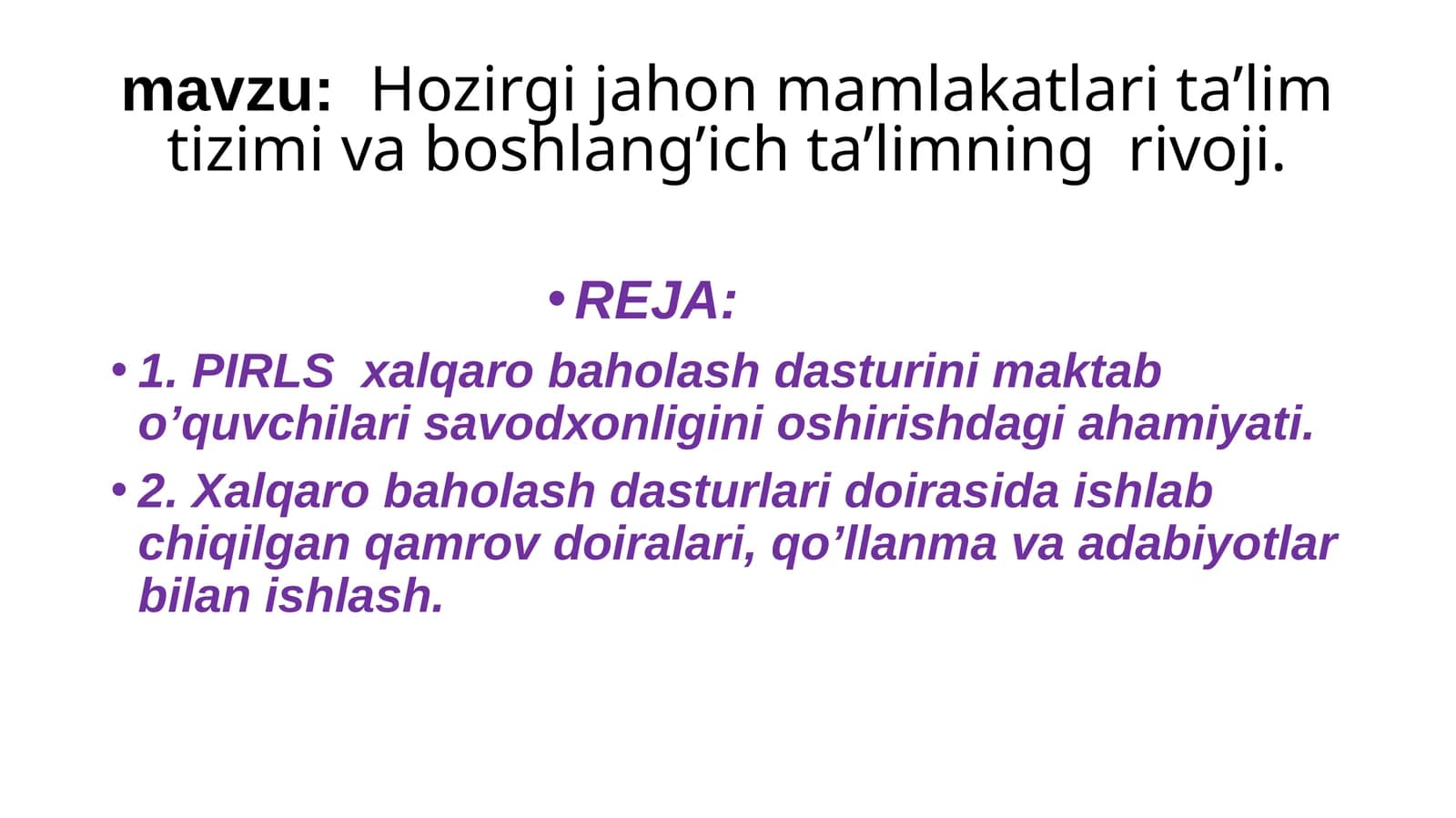 Hozirgi jahon mamlakatlari ta’lim tizimi va boshlang’ich ta’limning  rivoji