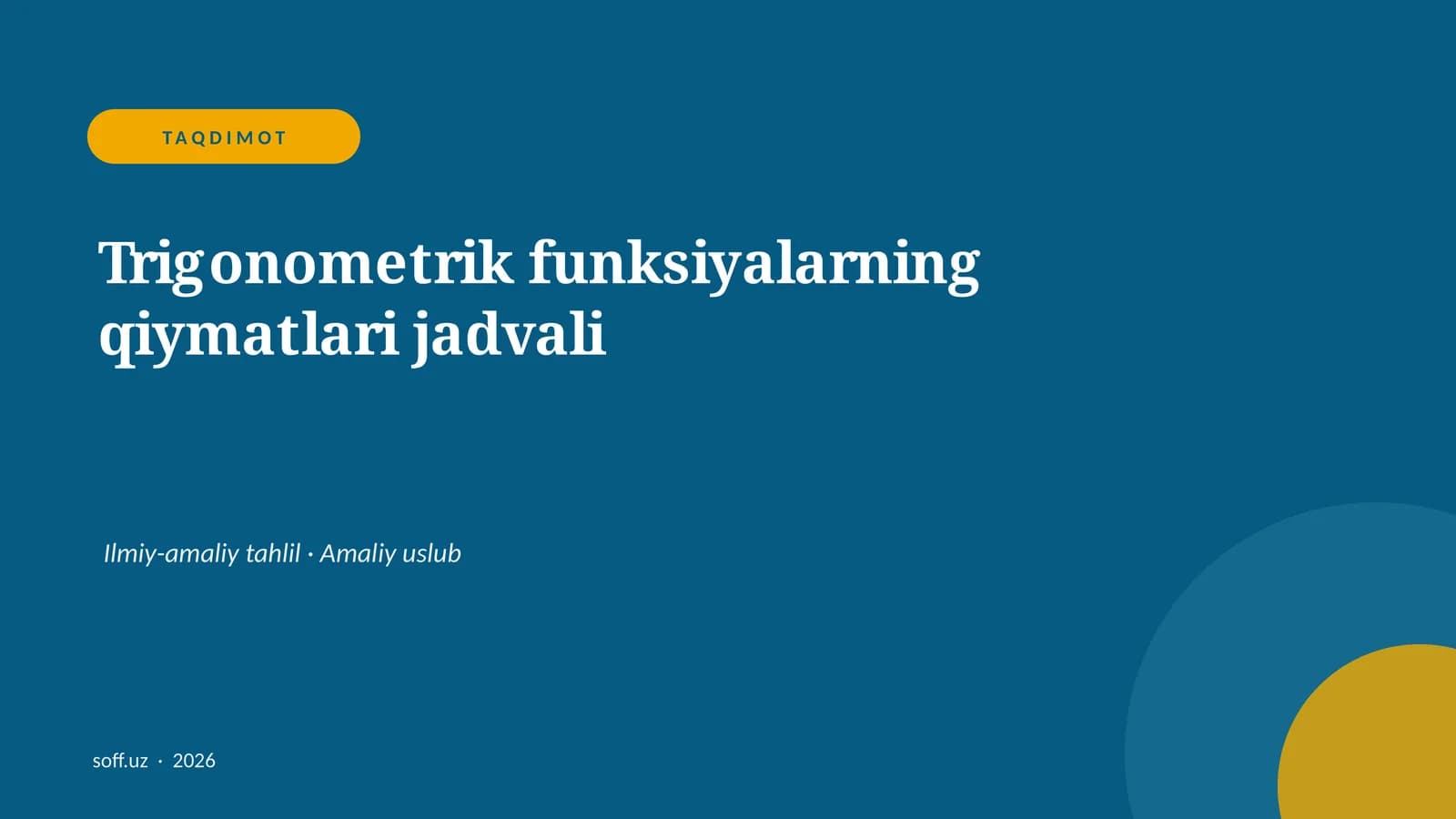 Trigonometrik funksiyalarning qiymatlari jadvali