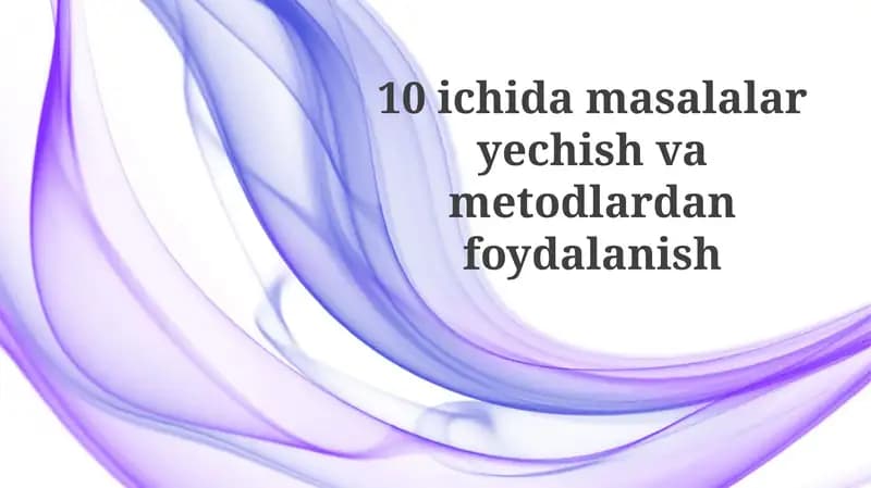 Muammolarni Yechish Usullari