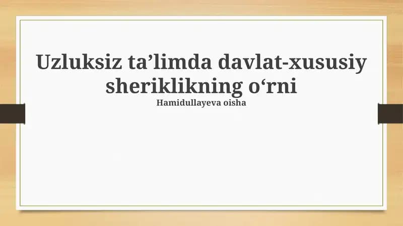 Umr bo'yi ta'limda davlat-xususiy sherikchiligining roli