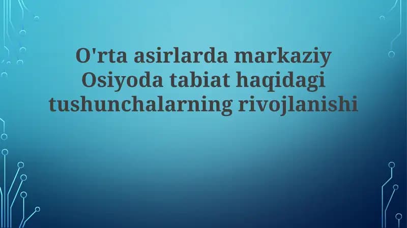 Markaziy Osiyoda Tabiat Iqtisodagi Tushunchalarning Rivojlanishi