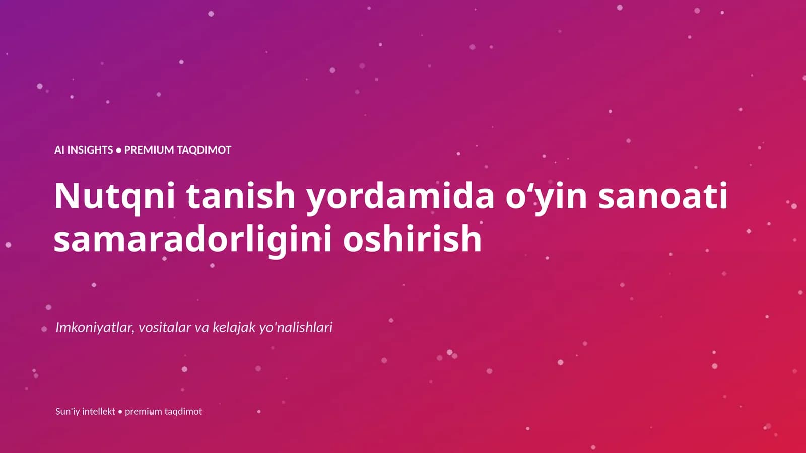 AI Insights • Premium Taqdimot