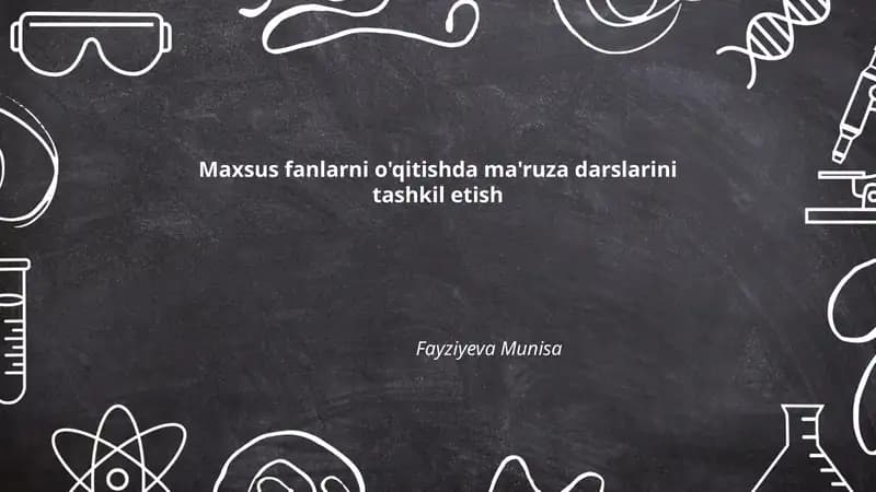 Ma'ruza darslarini tashkil etish