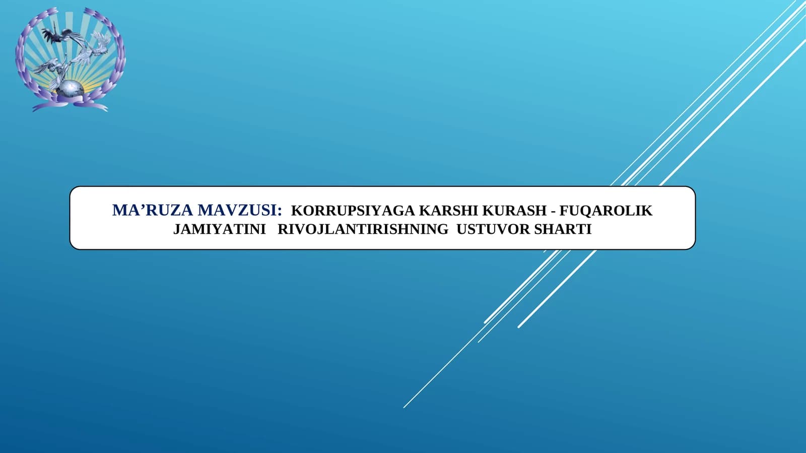 KORRUPSIYAGA KARSHI KURASH - FUQAROLIK JAMIYATINI   RIVOJLANTIRISHNING  USTUVOR SHARTI