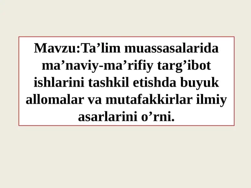 Ta’limmuassasalaridama’naviy-ma’rifiytarg’ibotishlarinitashkiletish