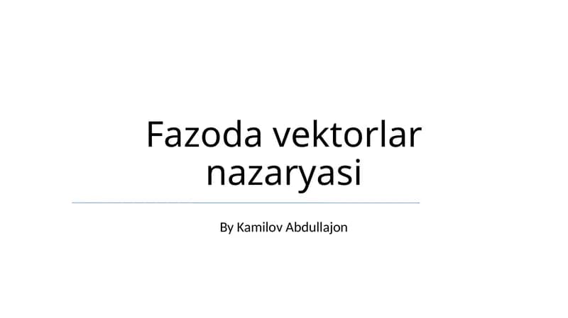 Fazoda vektorlar nazaryasi