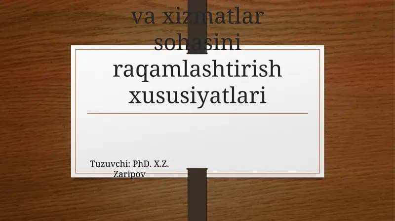 Elektron hukumat va xizmatlar sohasini raqamlashtirish xususiyatlari