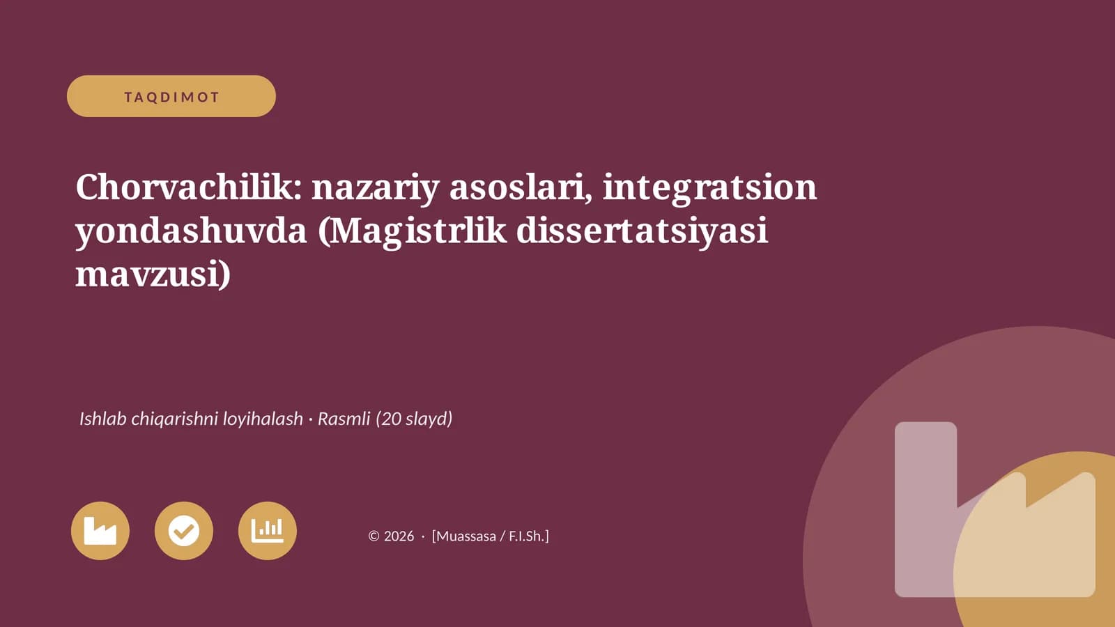 Chorvachilik: nazariy asoslari, integratsion yondashuvda (Magistrlik dissertatsiyasi mavzusi)