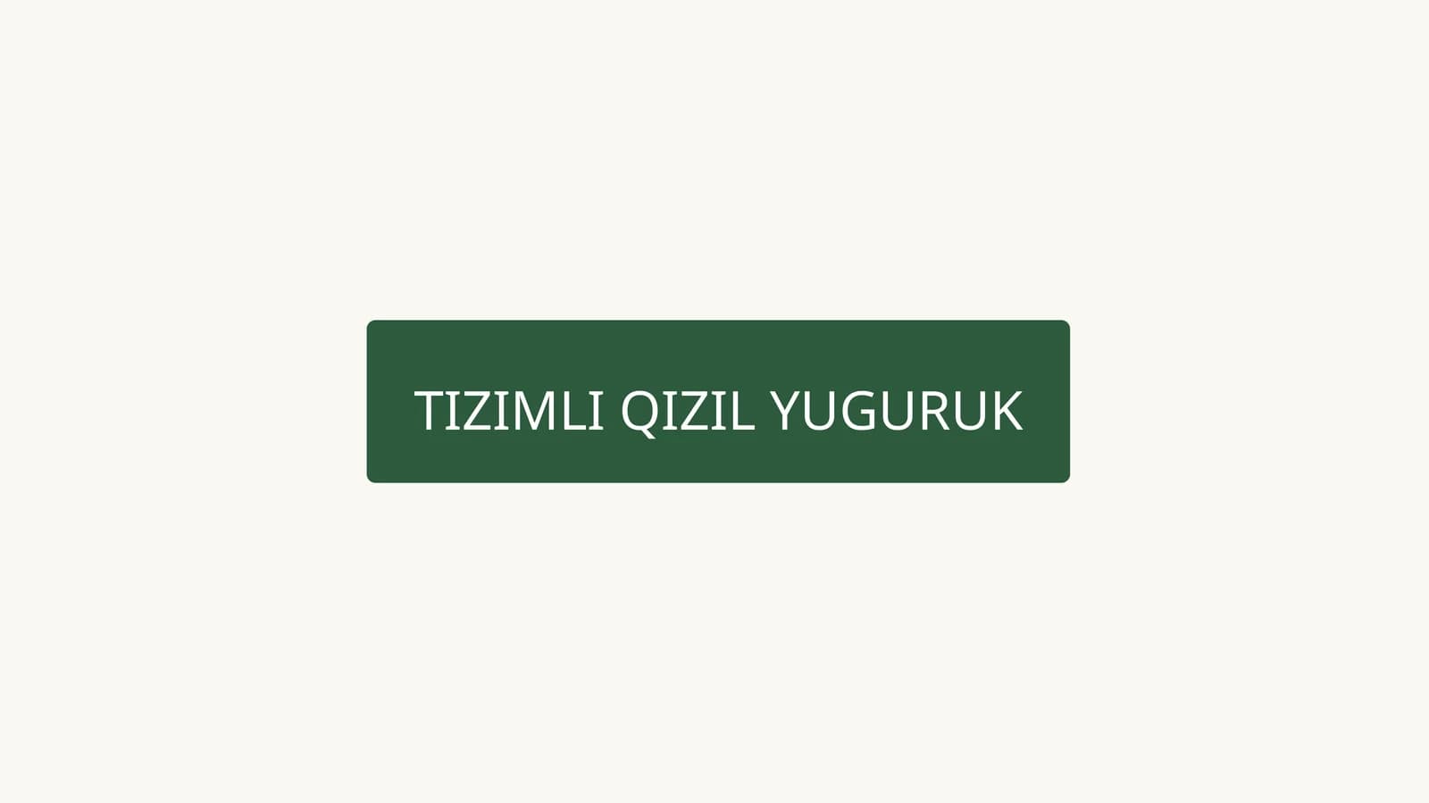 TIZIMLI QIZIL YUGURUK