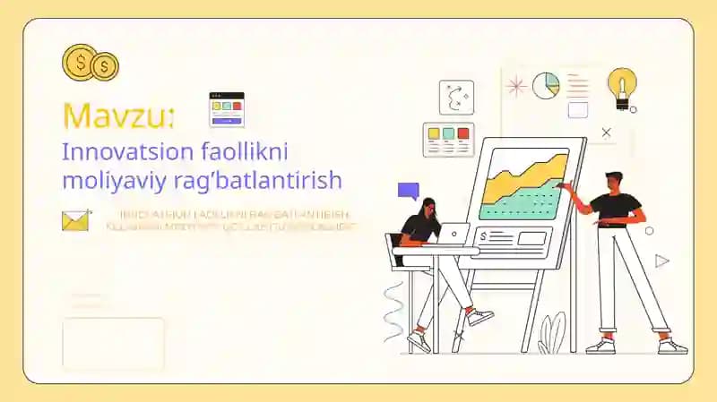 Innovatsion faollikni moliyaviy rag’batlantirish