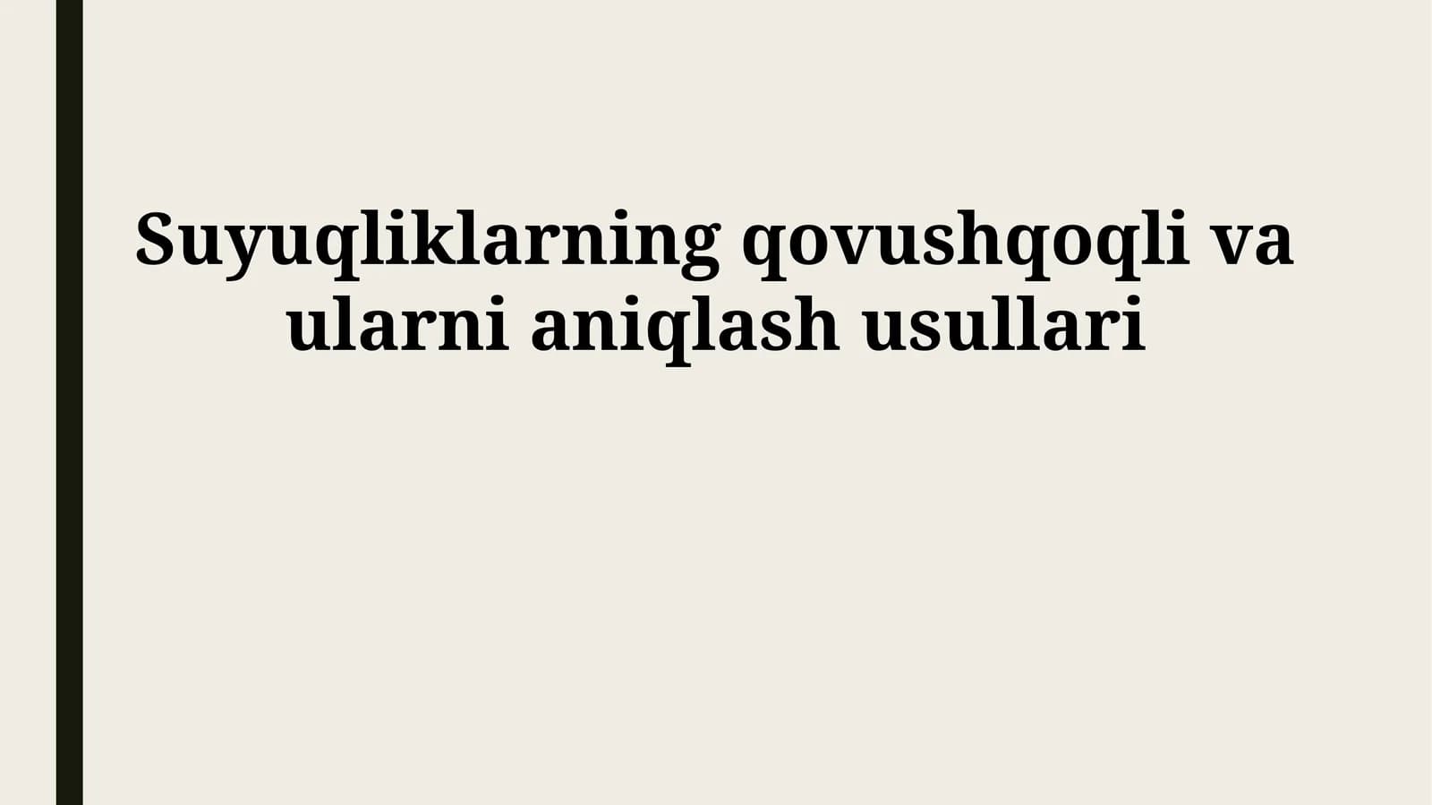 Suyuqliklarning qovushqoqli va ularni aniqlash usullari