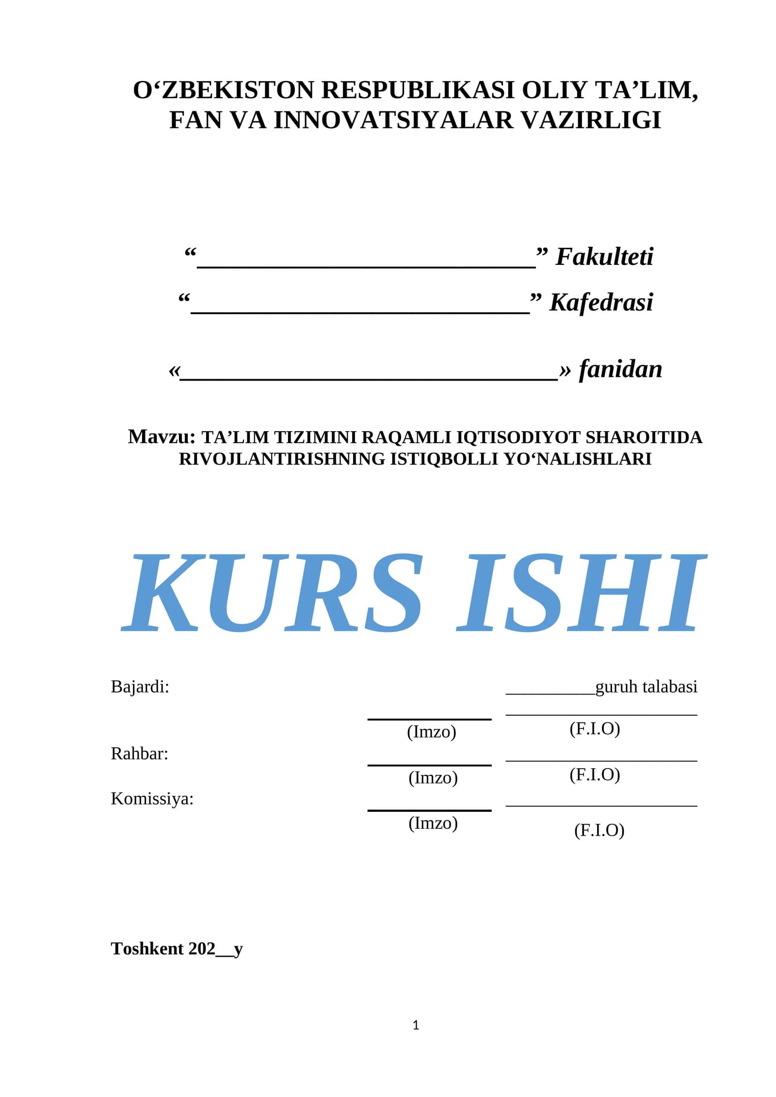 TA’LIM TIZIMINI RAQAMLI IQTISODIYOT SHAROITIDA RIVOJLANTIRISHNING ISTIQBOLLI YO‘NALISHLARI