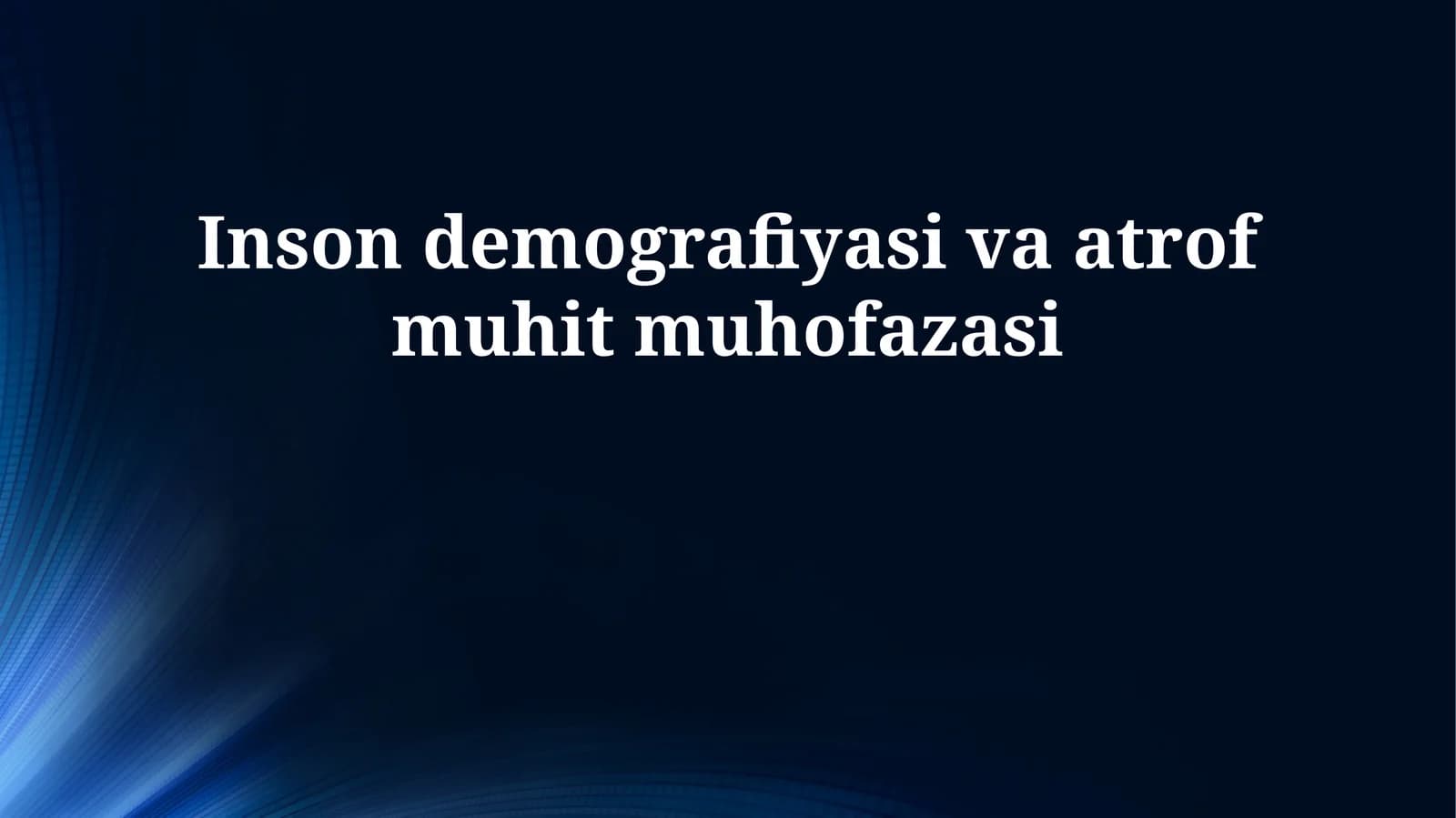 Inson demografiyasi va atrof muhit muhofazasi