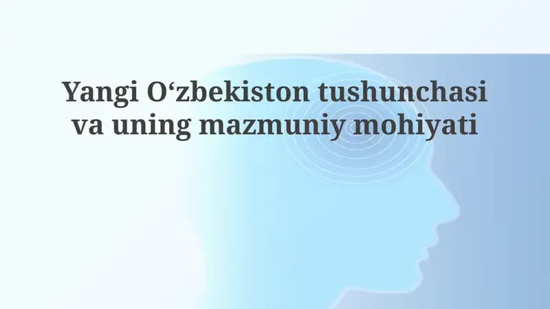 Yangi O'zbekistonning asosiy tamoyillari va qadriyatlar