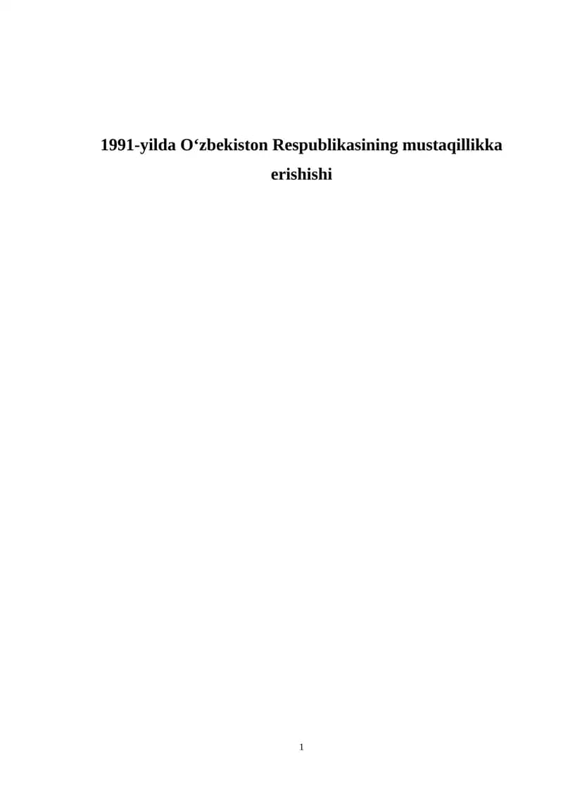 1991-yilda O‘zbekiston Respublikasining mustaqillikka erishishi