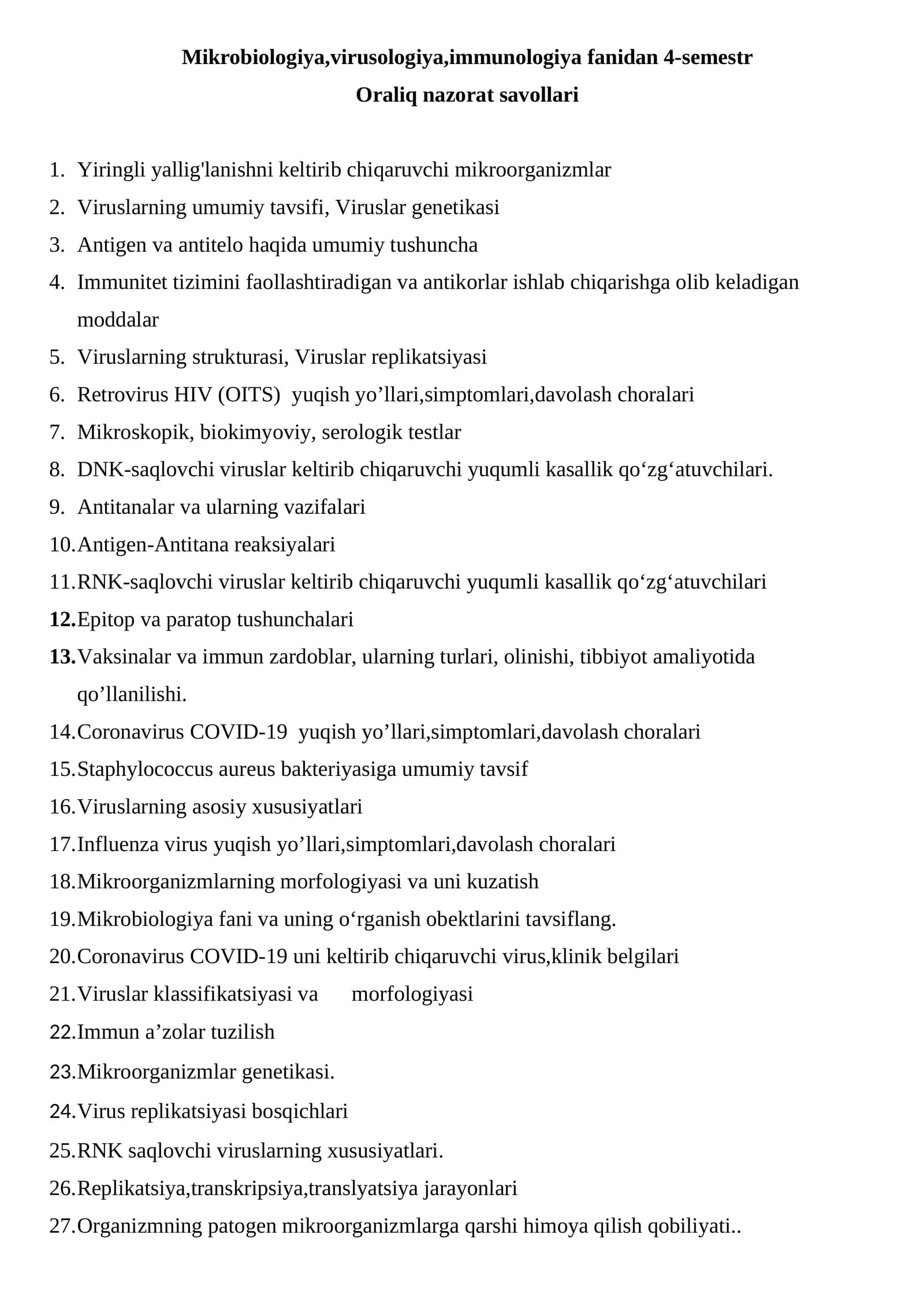 Mikrobiologiya,virusologiya,immunologiya fanidan 4-semestr Oraliq nazorat savollari