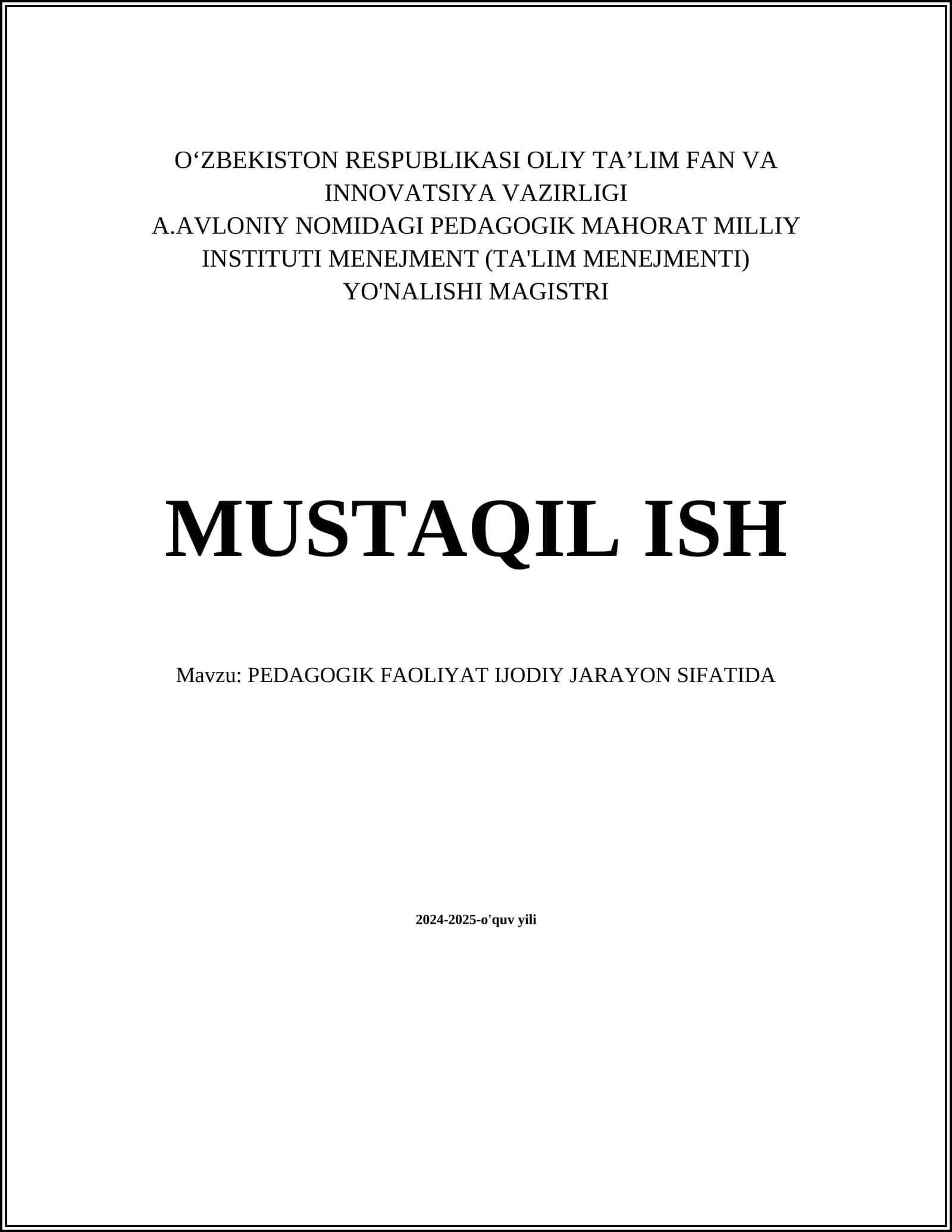 PEDAGOGIK FAOLIYAT IJODIY JARAYON SIFATIDA