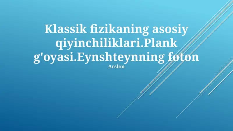 Klassik fizikaning asosiy qiyinchiliklari