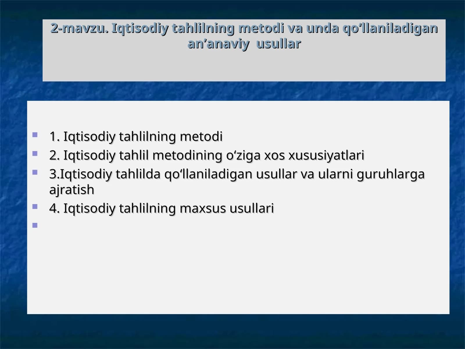 Iqtisodiy tahlilning metodi va unda qo‘llaniladigan an’anaviy usullar