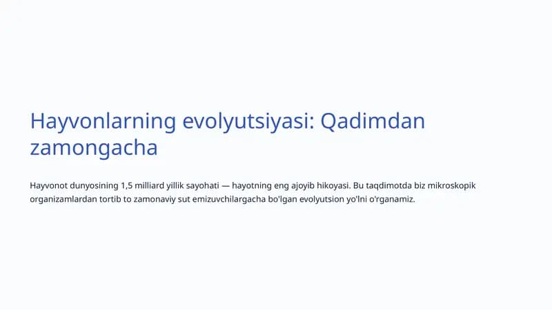 Hayvonlarning evolyutsiyasi: Qadimdan zamongacha