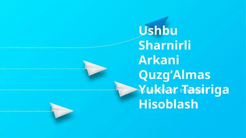 Ushbu Sharnirli Arkani QuzgʻAlmas Yuklar Tasiriga Hisoblash