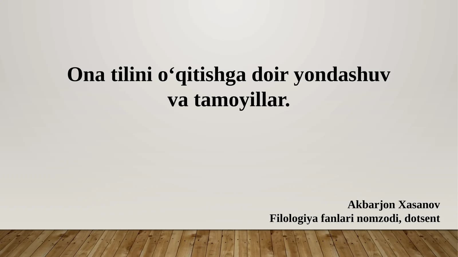 O‘zbek tilini o‘qitishga doir yondashuv va tamoyillar