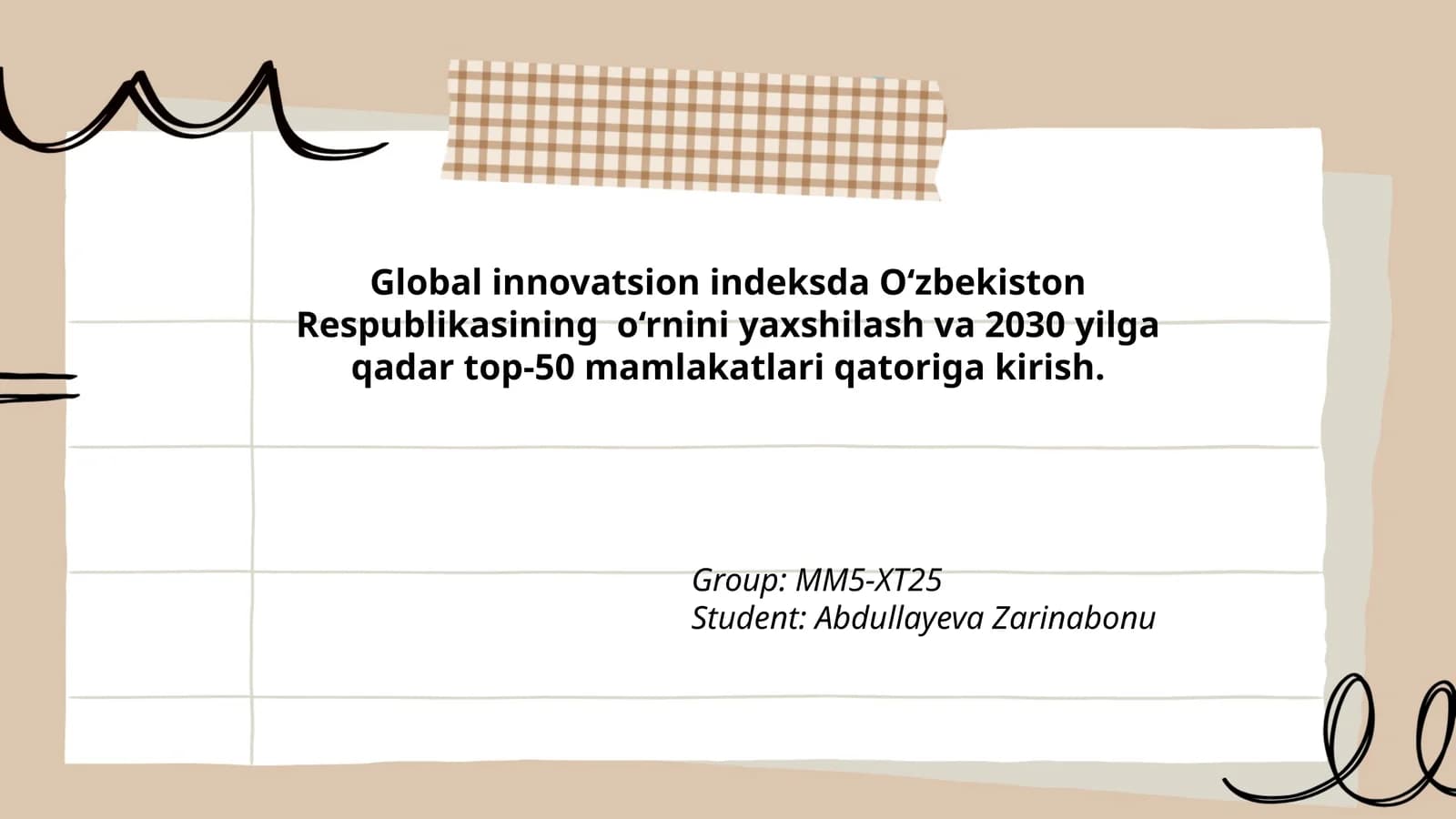 Global innovatsion indeksda O‘zbekiston Respublikasining o‘rnini yaxshilash va 2030 yilga qadar top-50 mamlakatlari qatoriga kirish