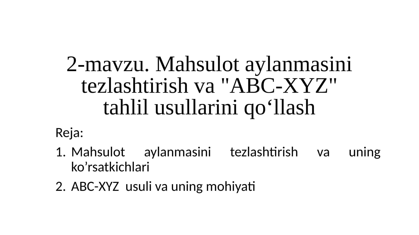 Mahsulot aylanmasini tezlashtirish va "ABC-XYZ" tahlil usullarini qo‘llash