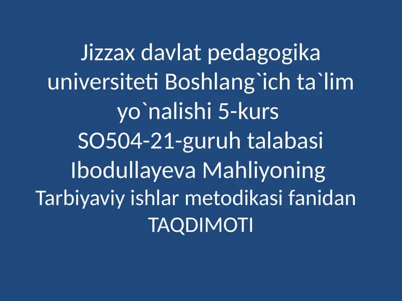 Mahliyoning Tarbiyaviy ishlari