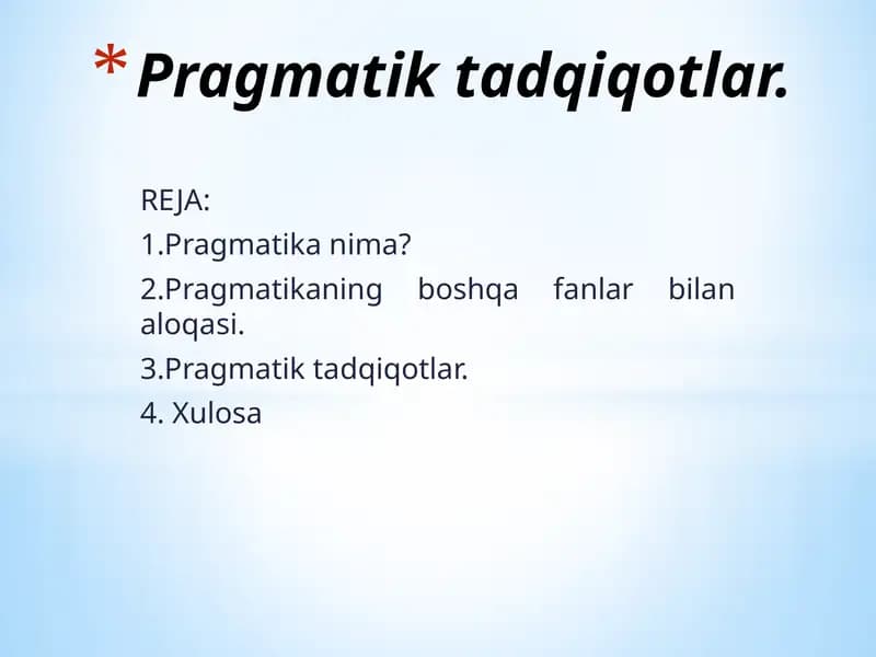 Pragmatik tadqiqotlar.