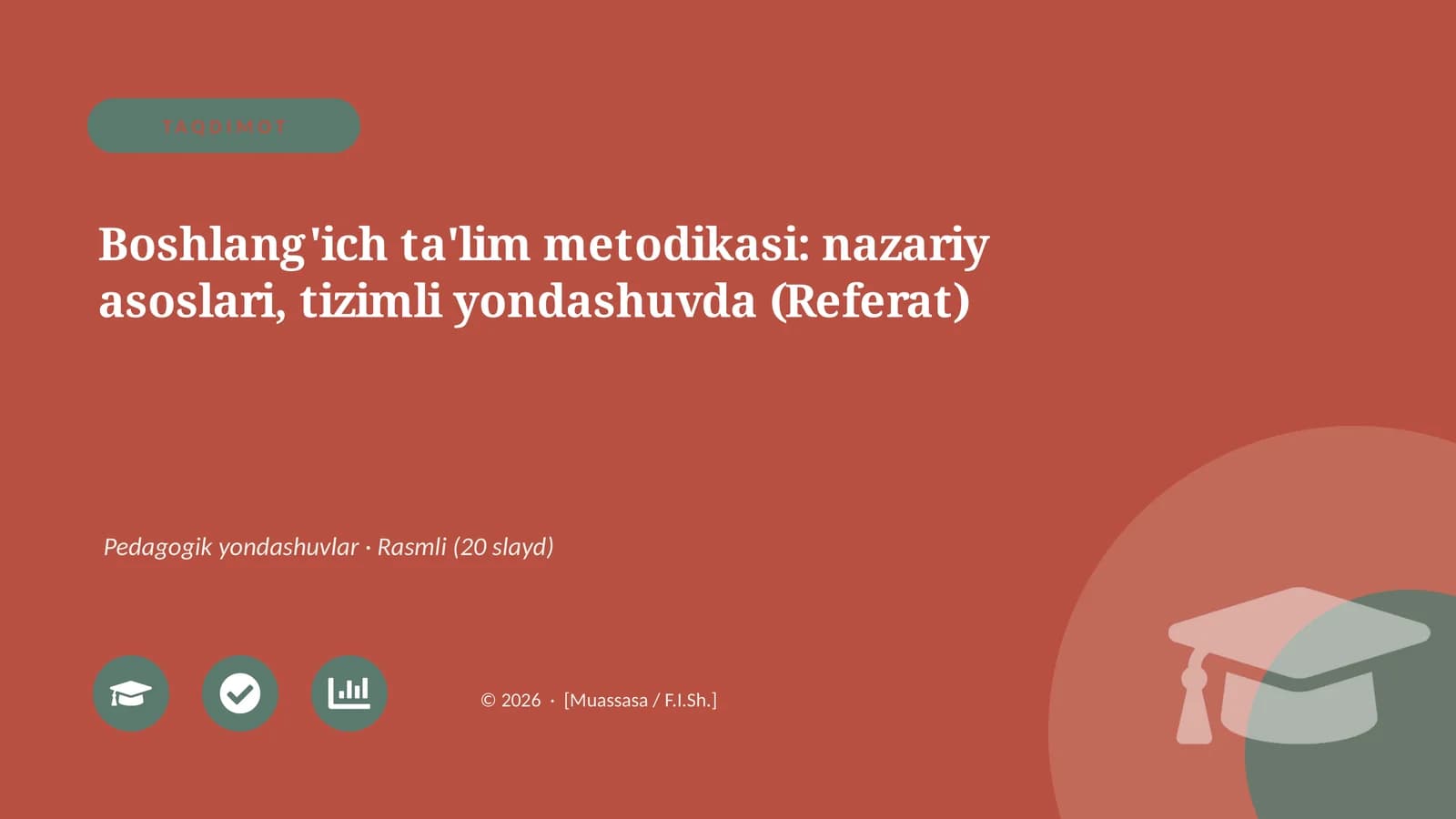 Boshlang'ich ta'lim metodikasi: nazariy asoslari, tizimli yondashuvda (Referat)