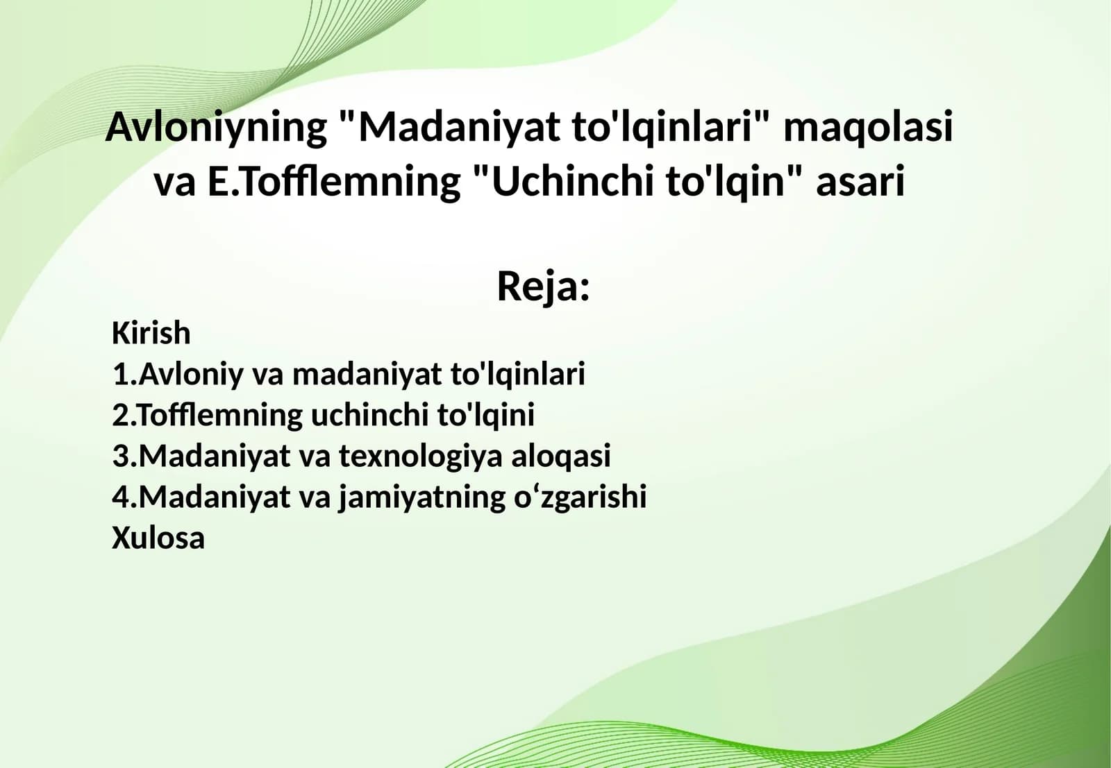 Avloniyning "Madaniyat to'lqinlari" maqolasi va E.Tofflemning "Uchinchi to'lqin" asari