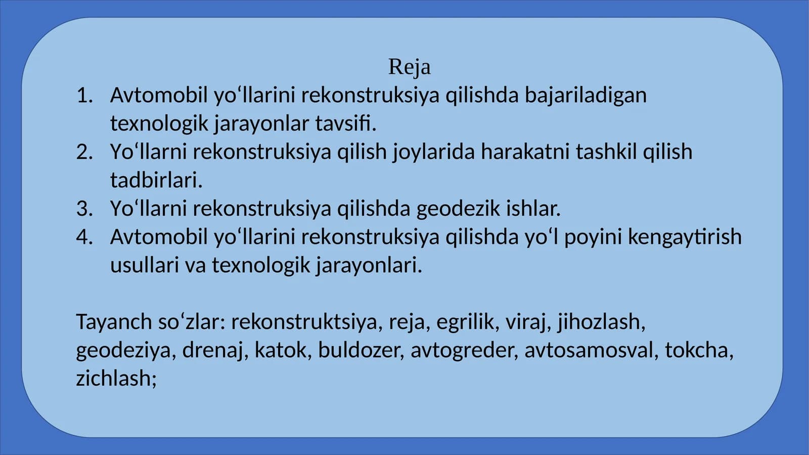Mavjud avtomobil yo`lining yo`l poyi va yo`l to`shamasini rekonstruktsiya qilish