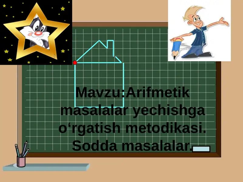 Arifmetik masalalar yechishga o‘rgatish metodikasi