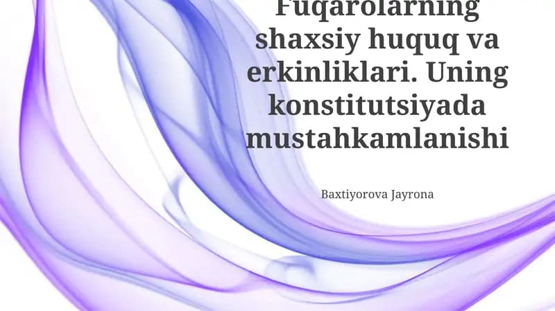 Fuqarolarning shaxsiy huquq va erkinliklari