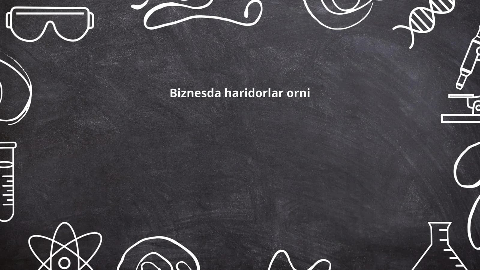 Biznesda haridorlar orni