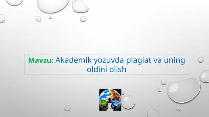 Akademik yozuvda plagiat va uning oldini olish